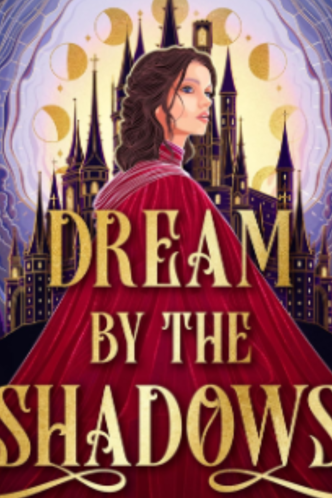 Dream by the Shadows (The Shadow Weavers Duology #1)