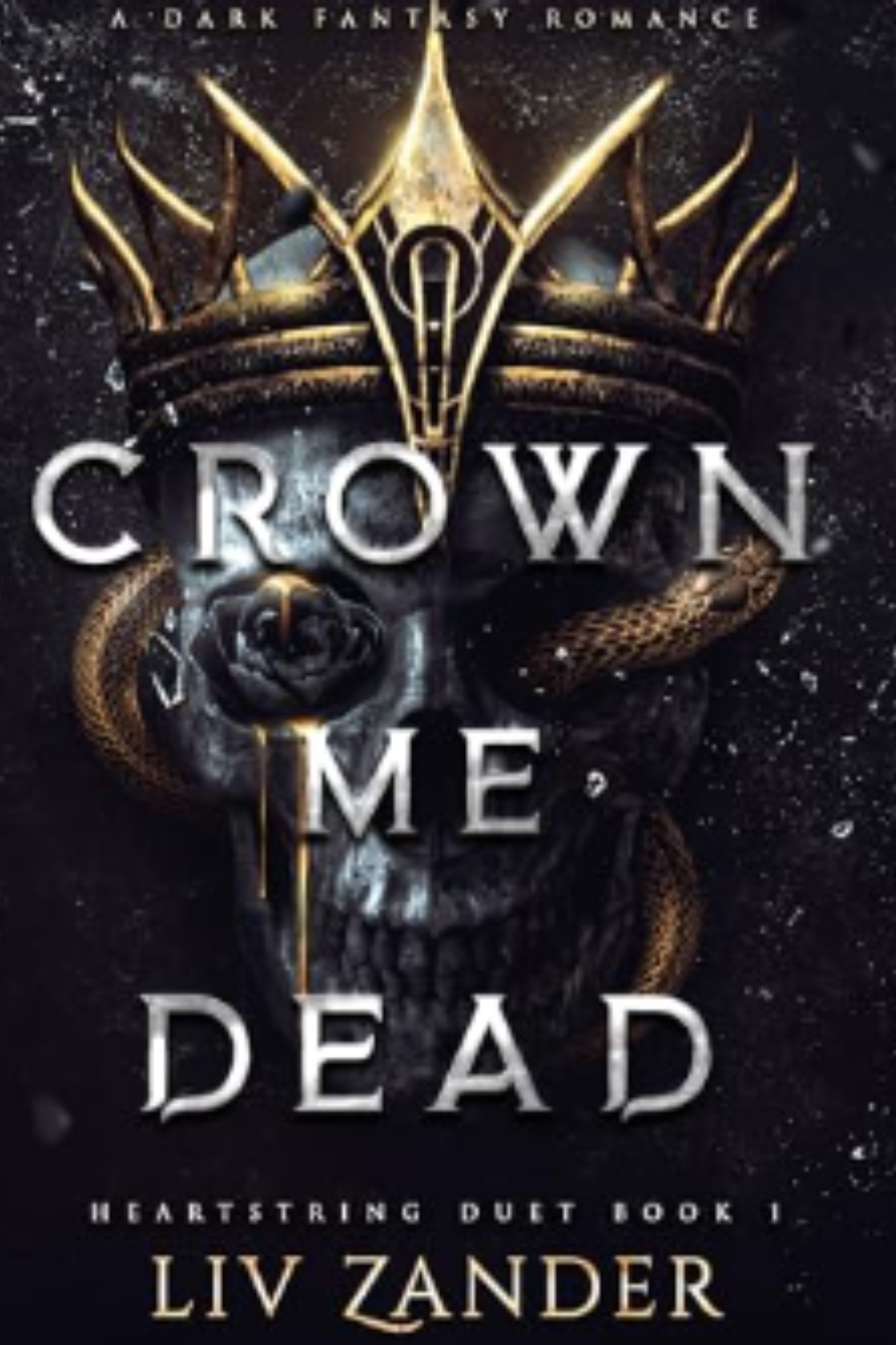 Crown Me Dead (Heartstring Duet #1)